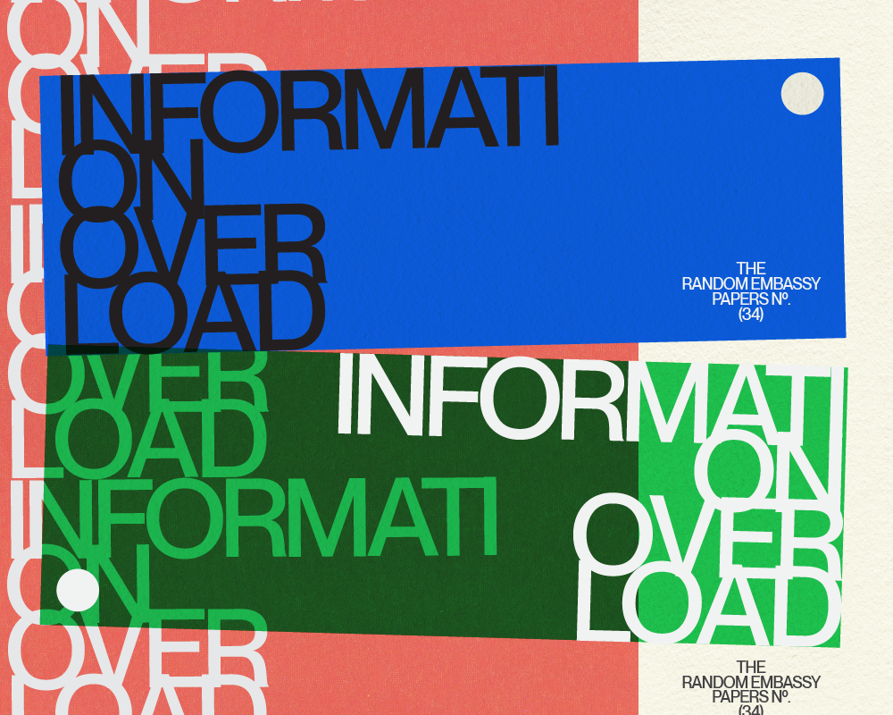 Information Overload Graphic by Anthony Smyrski / Random Embassy Papers